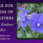 Advice for Friends of Caregivers