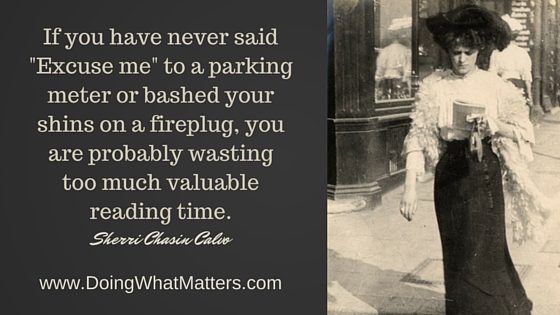 If you have never said "Excuse me" to a parking meter or bashed your shins on a fireplug, you are probably wasting too much valuable reading time.