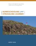Homeschooling Your Struggling Learner