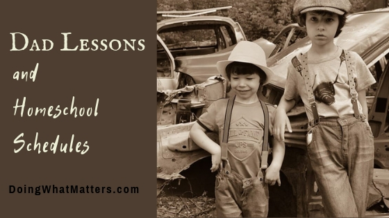 Dad lessons are usually the ones that are fun and dirty. They are also good and necessary.