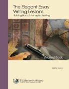 The Elegant Essay Writing Lessons by Lesha Myers