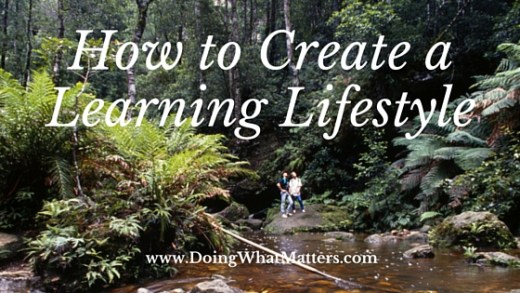 How to create learning lifestyle with your children.