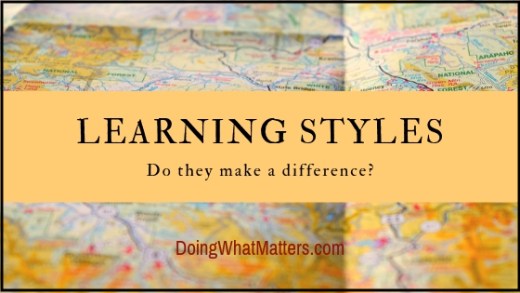 Learning Styles: Do they really make a difference? Can they be a roadmap to better teaching?