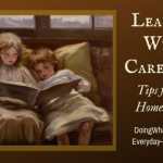 Learning while Caregiving: Tips for Crisis Homeschooling