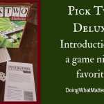 Pick Two Deluxe game review.