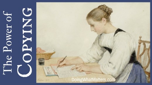 Copying a text is one way to absorb great ideas and improve writing skills.