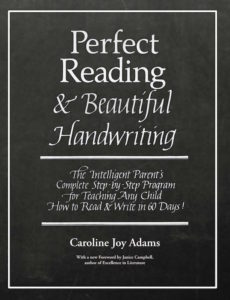 Perfect Reading, Beautiful Handwriting by Caroline Joy Adams