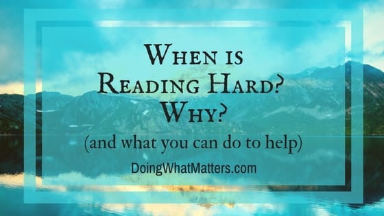 Reading, Comprehension, and Knowledge: When is reading hard and how can you help?
