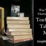 Charlotte Mason on teachers who talk too much.