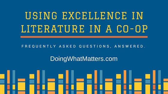 FAQ about using Excellence in Literature in a co-op or classroom.
