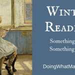 Winter reading is one of life's great pleasures.