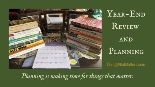 Planning is making time for things that matter.
