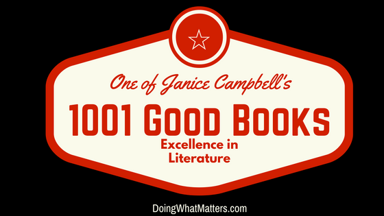 One of Janice Campbell's 1001 Good Books in preparation for Excellence in Literature