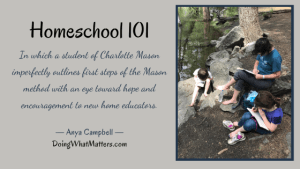 How to homeschool the Charlotte Mason Way by Anya Campbell