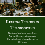 Keeping thanks in Thanksgiving can help you make great memories.